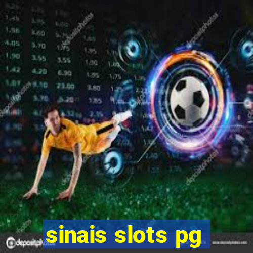 sinais slots pg